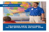 TRAINING NEW TEACHERS TO BE EFFECTIVE ON DAY ONE · TRAINING NEW TEACHERS TO BE EFFECTIVE ON DAY ONE NIET AND HIGHER EDUCATION PARTNERSHIPS The National Institute for Excellence in