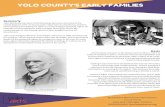 YOLO COUNTY'S EARLY FAMILIES - YoloArtsYOLO COUNTY'S EARLY FAMILIES Questions? Want more information? Jenna Harris Education Manager, YoloArts (530)309-6464 | jharris@yoloarts.org