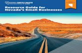 Resource Guide for Nevada’s Small Businesses PRO… · Business Administration (SBA), the federal agency tasked with serving America’s small business, and other local agencies