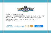 SWAZILAND COMPREHENSIVE DROUGHT HEALTH AND …HEALTH AND NUTRITION ASSESSMENT REPORT MARCH 2016 . 1 ... GAM Global Acute Malnutrition H/A Height-for-Age ... the impact of drought on