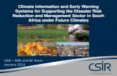 Climate Information and Early Warning Systems for ......drought, wildfires), • meteorological (cyclones and storms/wave surges) • biological (disease epidemics and insect/animal