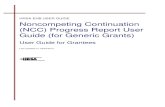 Noncompeting Continuation (NCC) Progress Report User Guide ... · Noncompeting Continuation (NCC) Progress Report User Guide (for Generic Grants) 10 of 44 User Guide For Grantees