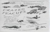 P. ovprovincetownhistoryproject.com/PDF/ptc_000_069-crazed-teacups.pdf · P. A. P .A./Pr ov ince t own Theatre Company presents CRAZED TEACUPS An Entertainment by Edward Gorey Music