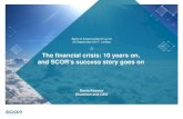 The financial crisis: 10 years on, and SCOR’s success ... · Bank of America Merrill Lynch. 26 September 2017, London. The financial crisis: 10 years on, and SCOR’s success story