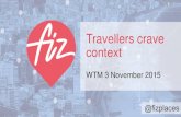 Travellers crave context - genesysdownload.co.uk · 2015-11-05 · Travellers crave context WTM 3 November 2015. By 2016 marketers are expected to spend more than 50% of their time