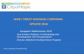 HOW I TREAT HODGKIN LYMPHOMA UPDATE 2018cmesyllabus.com/wp-content/uploads/2018/02/Slides... · Background • In 2017, an estimated 8,260 people will be diagnosed with HL in the