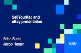 SellYourMac and eBay presentation - ITAD Summit · eBay presentation Brian Burke Jacob Hunter. 87% Fixed Price 80% New Items 68% Free Shipping ...