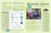 A Space For “Wetworking” Wetlands Update...A Space For “Wetworking” The Wildlife Federation is a province-wide voluntary conservation organisation of hunters, anglers and outdoor