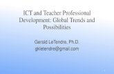 ICT and Teacher Professional Development: Global Trends ...home.hiroshima-u.ac.jp/cice/wp-content/uploads/... · Promoting and Sustaining a Quality Teaching Workforce: Conflict, Convergence