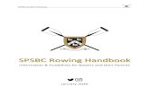 SPSBC Rowing Handbook - 2020 · SPSBC Guide to Rowing 1 1 Introduction Welcome to St Paul’s School Boat Club. We are one of the most successful sports that St Paul's offers, and