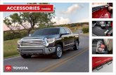ACCESSORIES 9 210 TUNDRA... · your Tundra with the only accessories that are built with the legendary quality standards set by Toyota for fit and finish. Toyota’s expansive selection