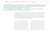 Simplifying enterprise desktop deployment and management ... · virtualization framework A s enterprise computing environments become increasingly distributed and mobile, administrators