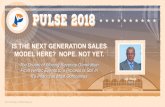 IS THE NEXT GENERATION SALES MODEL HERE? …...Management 2.0 Segmentation and Coverage 2.1 Account Segmentation 2.2 Channel Segmentation 2.3 Offer Segmentation 2.4 Buyer Personas