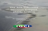 The Risk Informed Decision Support (RIDS) System · Why a Risk Informed Decision Support (RIDS) system? RIDS weds the elements and processes of climate change adaptation and integrated