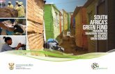 SOUTH AFRICA’S GREEN FUND - Home | Department of ... · an Inclusive Green Economy: A Summary for Leaders (2015) provides further impetus for the shift to an inclusive green economy.