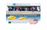 Fall 2019 Sponsored Scholarships - Huntington, WV€¦ · Fall 2019 Sponsored Scholarships Mountwest Community & Technical College offers a variety of sponsored scholarship based