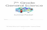 General Science - saugus-pioneercss.entest.org Packet/7th … · General Science Summer Packet Name: _____ Date: _____ This will be 5% of your 7th grade Quarter 1 ... would put the