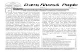 Dams, Rivers & People - WordPress.com · Dams, Rivers & People FEB 2011 2 Continued from p 1 reports point out non compliance, the MEF has not taken In case of the 1000 MW Karcham