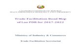 Trade Facilitation Road Map of Lao PDR for 2017-2022laotradeportal.gov.la/kcfinder/upload/files/Final... · Trade Facilitation Road Map of Lao PDR for 2017-2022 Executive Summary