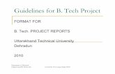 Guidelines for B. Tech Projecteedofdit.weebly.com/.../7/3/2/6/...project_report.pdf · It is the first chapter of the Report. The purpose of an introduction in the B. Tech Project