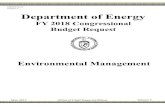 Environmental Management - Energy.gov · 2017-06-16 · Environmental Management/ Overview FY 2018 Congressional Budget Justification . Environmental Management . Proposed Appropriations