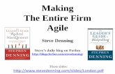 Making The Entire Firm Agile - stevedenning · Making The Entire Firm Agile Steve Denning Steve’s daily blog on Forbes ... “raving fans” Is “customer delight” a serious