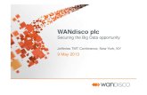 1100 TH B3 WANdisco REV - Jefferies Group · The Big Data opportunity Big Data is a big problem… Big Data is a big market… - $50bn by 2017 (Wikibon) - $5bn value today Hadoop
