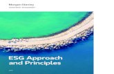 ESG Approach and Principles - Morgan Stanley · The ESG approach and principles outlined in this document apply to MSIM private and public funds that have explicitly noted a consideration