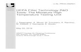 HEPA Filter Technology R&D Tools: The Miniature High ... Papers/16. Nagengast.pdf · HEPA Filter Technology R&D Tools: The Miniature High Temperature Testing Unit . ISNATT Nuclear