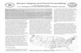 Stream Gaging and Flood Forecasting - USGS · 2010-08-07 · Stream Gaging and Flood Forecasting A Partnership of the U.S. Geological Survey and the National Weather Service Flash