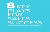 8KEY PLAYS FOR SALES SUCCESS - Customer Systems, Inc. · 2019-05-21 · Case study: Lenovo Lenovo, China’s largest PC maker, established operations in the United States after it