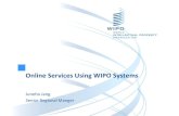 Online Services Using WIPO Systems...File applications online - Capture Bibliographic data - Attached document - Submit - Calculates fees - Generate Submission Ref. No. 3 Make Payment