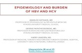 EPIDEMIOLOGY AND BURDEN OF HBV AND HCV - Hepatitis B & C · epidemiology and burden of hbv and hcv angelos hatzakis, md professor of epidemiology & preventive medicine athens university