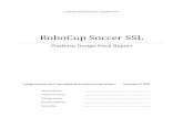 RoboCup Soccer SSL RoboCup Soccer SSL ... manufacture, and fabricate a successful RoboCup Soccer team.