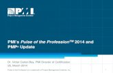 Pulse of the Profession 2012 - Energy.gov · PMI’s 2014 Pulse of the Profession™ Report Annual global benchmark for organization, project, program, and portfolio management Additional
