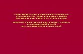 THE ROLE OF CONSTITUTIONAL COURTS IN THE GLOBALISED WORLD … · 2019-05-26 · 6 7 The Role of Constitutional Courts in the Globalised World of the 21st Century Konstitucionālo