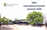 SKKU International Summer Semester 2020 - s28159.pcdn.co · ISS Tuition Fee and Application Deadline Global Engagement * Dormitory fee to be made directly to SKKU SGD 1,827.20 Early