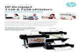 HP Designjet T120 & T520 ePrinters...HP Designjet T120 & T520 ePrinters The freedom to think bigger The new HP Designjet T120 and T520 ePrinters allow you to take your ideas further.