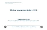 Clinical case presentation: HCC - Virology Educationregist2.virology-education.com/6thCoinf/docs/10_Bruno.pdf · Clinical case presentation: HCC Raffaele Bruno,MD Department of Infectious