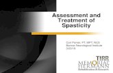 Assessment and Treatment of Spasticity · Assessment and Treatment of Spasticity. Cori Ponter, PT, MPT, NCS. Barrow Neurological Institute. 3/23/19