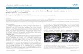 Case report of metastatic colon adenocarcinoma with ... · Garvie S (218) Case report of metastatic colon adenocarcinoma with laryngeal deposits Clin ed ep, 2018 doi: 10.15761CMR.1000126