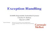 Exception Handling - Carnegie Mellon Universitykoopman/des_s99/exceptions/presentati… · exception handling in real-time distributed systems Uses coordinated atomic (CA) actions