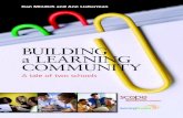 BUILDING a LEARNING COMMUNITY...Building a learning community: A tale of two schools. Stanford, CA. Stanford Center for Opportunity Policy in Education. Learning Forward 504 S. Locust