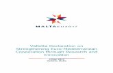 Valletta Declaration on Strengthening Euro-Mediterranean ... · innovation cooperation in the Mediterranean, actively promote synergies and complementarities among all the Euro-Mediterranean