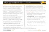 Symantec Enterprise Vault™ Overview - Insight · Vault Open Storage Layer allows Enterprise Vault to virtualize the underlying storage, so that users of the archive are not aware