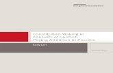 Constitution Making in Contexts of Conflict: Paying …...Constitution Making in Contexts of Conflict: Paying Attention to Process 8 We do not have a solution problem; we have a process