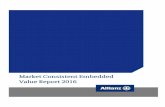 Market Consistent Embedded Value Report 2016 - Allianz · 2019-07-25 · 4 Market Consistent Embedded Value Report 2016 – Allianz SE– Group Actuarial The only significant negative