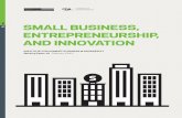 15 entrepreneurShip, · 2017-02-15 · Small buSineSS, entrepreneurShip, and innovation W p 15 W p 15 Small bu S ine SS, entrepreneur S hip, and innovation. institute for Competitiveness