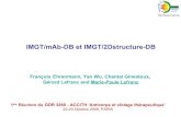 IMGT/mAb-DB et IMGT/2Dstructure-DBimgt3d.igh.cnrs.fr/IMGTposters/ACCITH_2009_diapo.pdf · 1ère Réunion du GDR 3260 - ACCITH ‘Anticorps et ciblage thérapeutique’ 22-23 Octobre