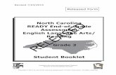 North Carolina READY End-of-Grade English Language Arts/ … · 2016-03-21 · North Carolina READY End-of-Grade Assessment English Language Arts/ Reading Student Booklet Grade 3